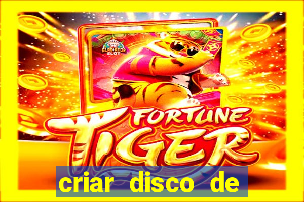 criar disco de boot windows